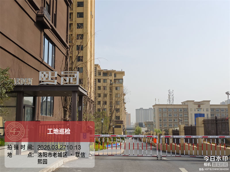 【福尚云宅】工地巡檢2025·04期 | 聯信熙園、碧桂園鳳凰灣